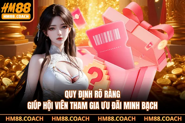 Quy định rõ ràng giúp hội viên tham gia ưu đãi minh bạch